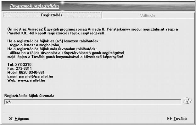 Regisztráció menüponton keresztül végezhető e.