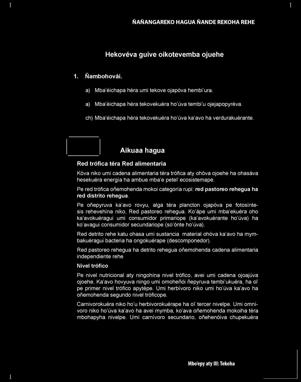 Pe oñepyruva ka avo rovyu, alga téra plancton ojapóva pe fotosíntesis rehevehína niko, Red pastoreo rehegua.
