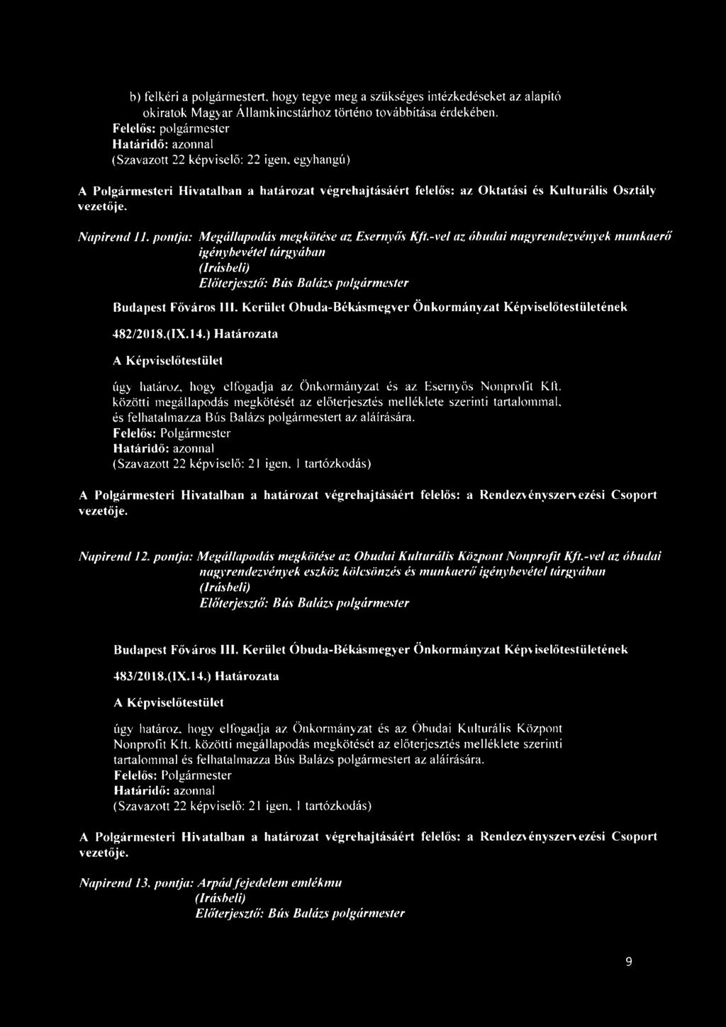 óbudai nagyrendezvények munkaerő igénybevétel tárgyában Budapest Főváros III. Kerület Obuda-Békásmegver Önkormányzat Képviselőtestületének 482/2018.(IX. 14.