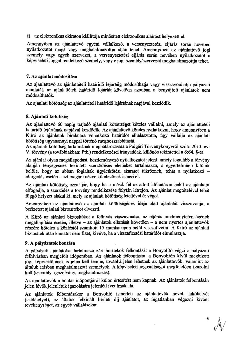 0 az elektronikus okiraton kiállítója minősített elektronikus aláírást helyezett el.