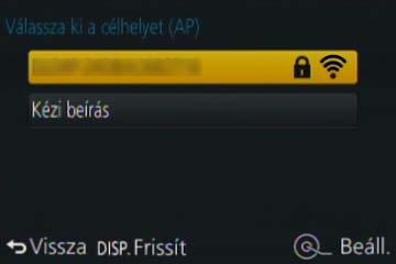 Wi-Fi Tudnivalók a csatlakoztatásról Ha nem biztos a WPS-kompatibilitásban (csatlakozás [Listából] eljárással) Keressen elérhető vezeték nélküli hozzáférési pontokat.
