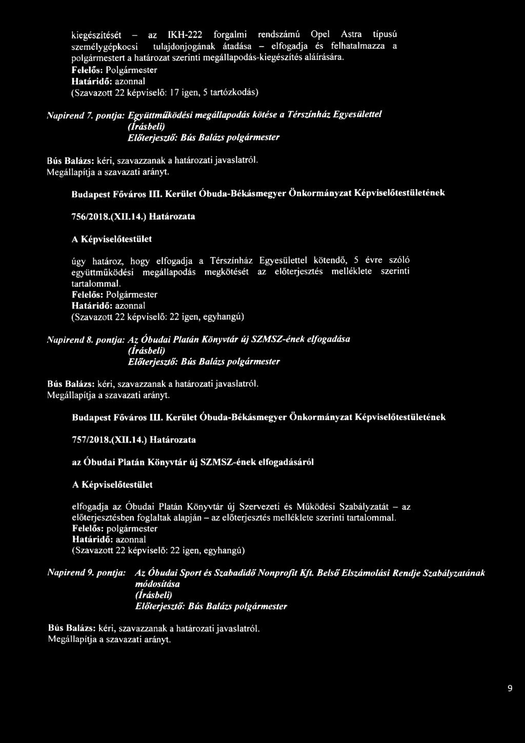 Kerület Óbuda-Békásmegyer Önkormányzat Képviselőtestületének 756/2018.(XU.14.