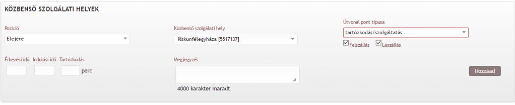 útvonalát is meghatározzák!