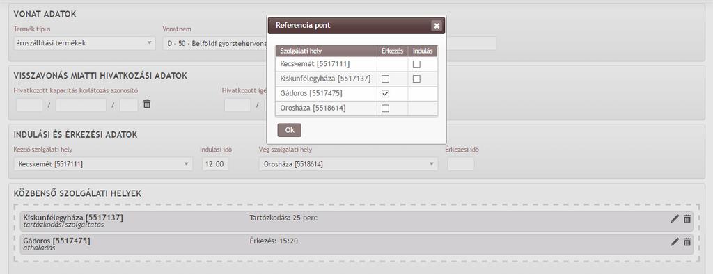 Referencia pontnak bármely, a vonat közlekedése során érintett menetrendi pont megadható, akkor is, ha ott a megrendelő nem kér tartózkodást, tehát a vonat áthalad.