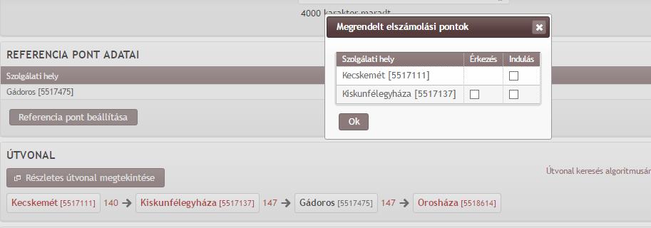 Megrendelt elszámolási pontkén kijelölni, csak azokat a szolgálati helyeket lehet, ahol menetrend szerint a vonatnak van kereskedelmi célú megállása, áthaladás esetén erre nincs lehetőség.
