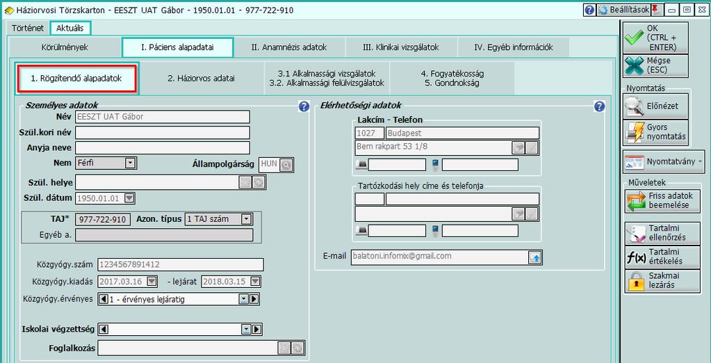 Rögzítendő alapadatok fül Személyes adatok A pácienst azonosító adatok összessége. Minden törzskarton kitöltés során ellenőrizni kell, hogy az adatokban történt-e változás.
