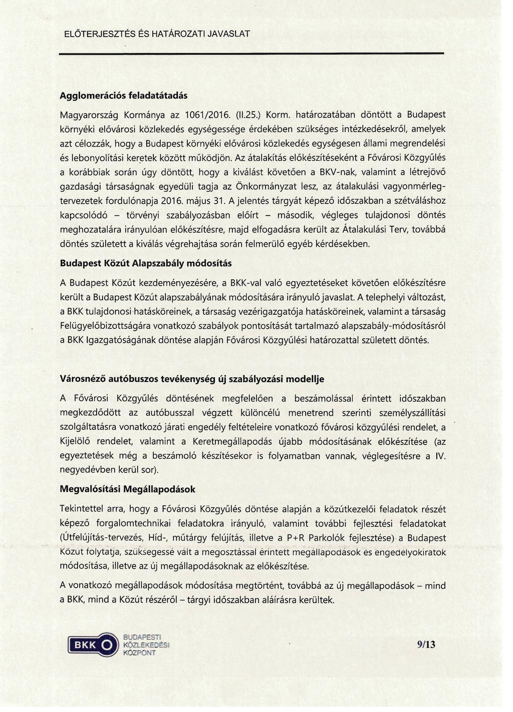 Agglomerációs feladatátadás Magyarország Kormánya az 1061 /2016. (11.25.) Korm.
