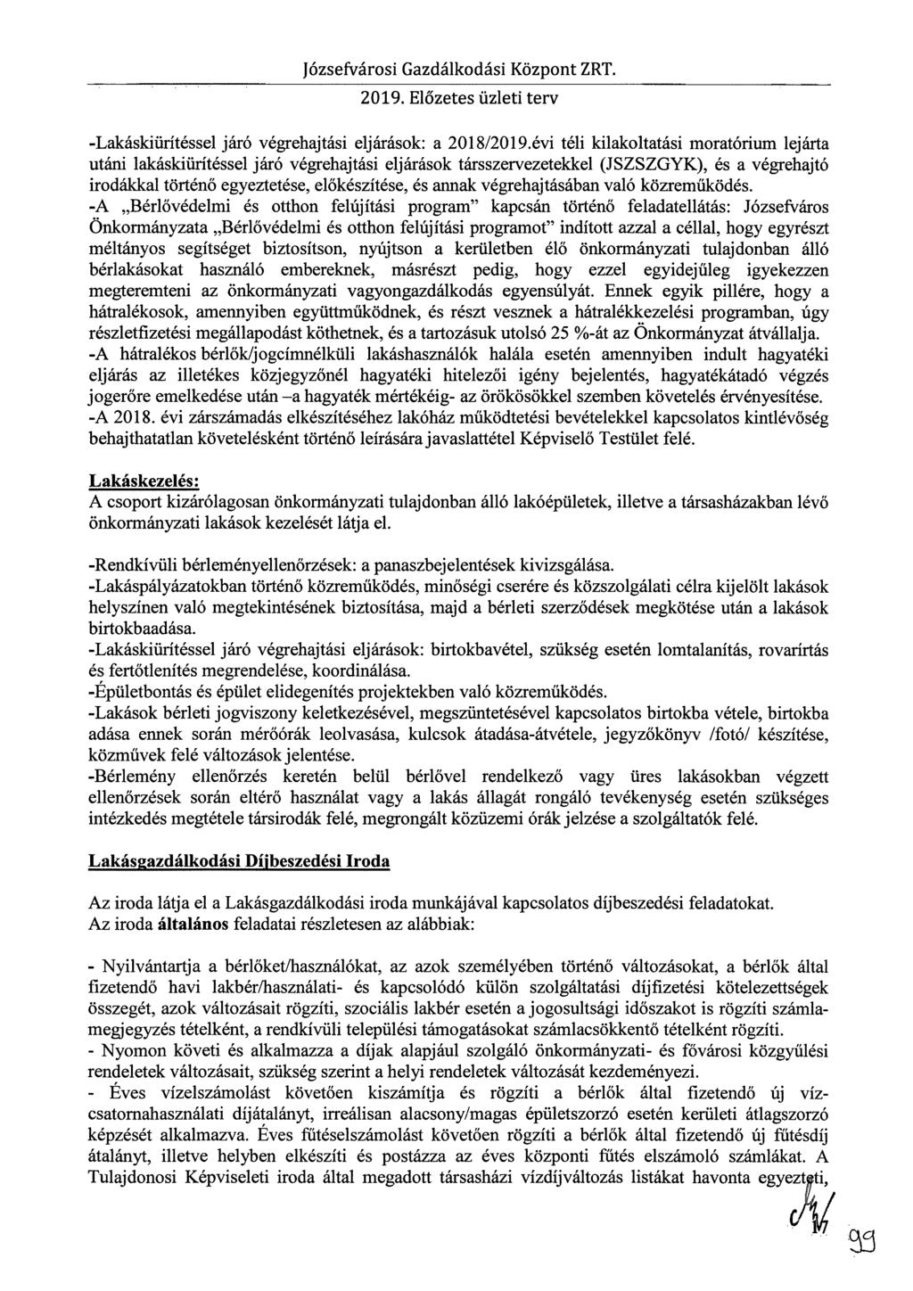 Józsefvárosi Gazdálkodási Központ ZRT. 2019. Előzetes üzleti terv -Lakáskiürítéssel járó végrehajtási eljárások: a 2018/2019.
