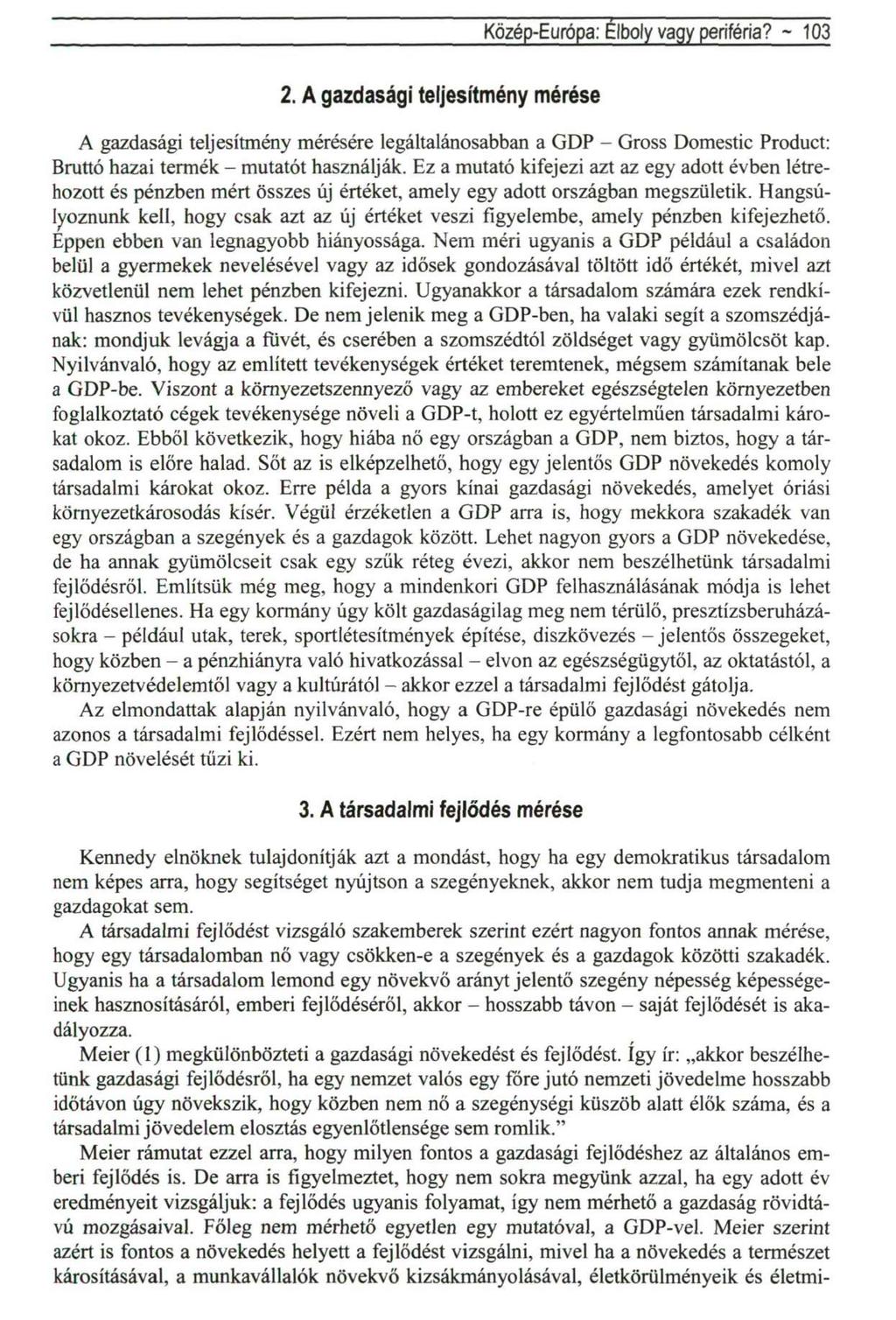 Közép-Európa: Élboly vagy periféria? ~ 103 2.