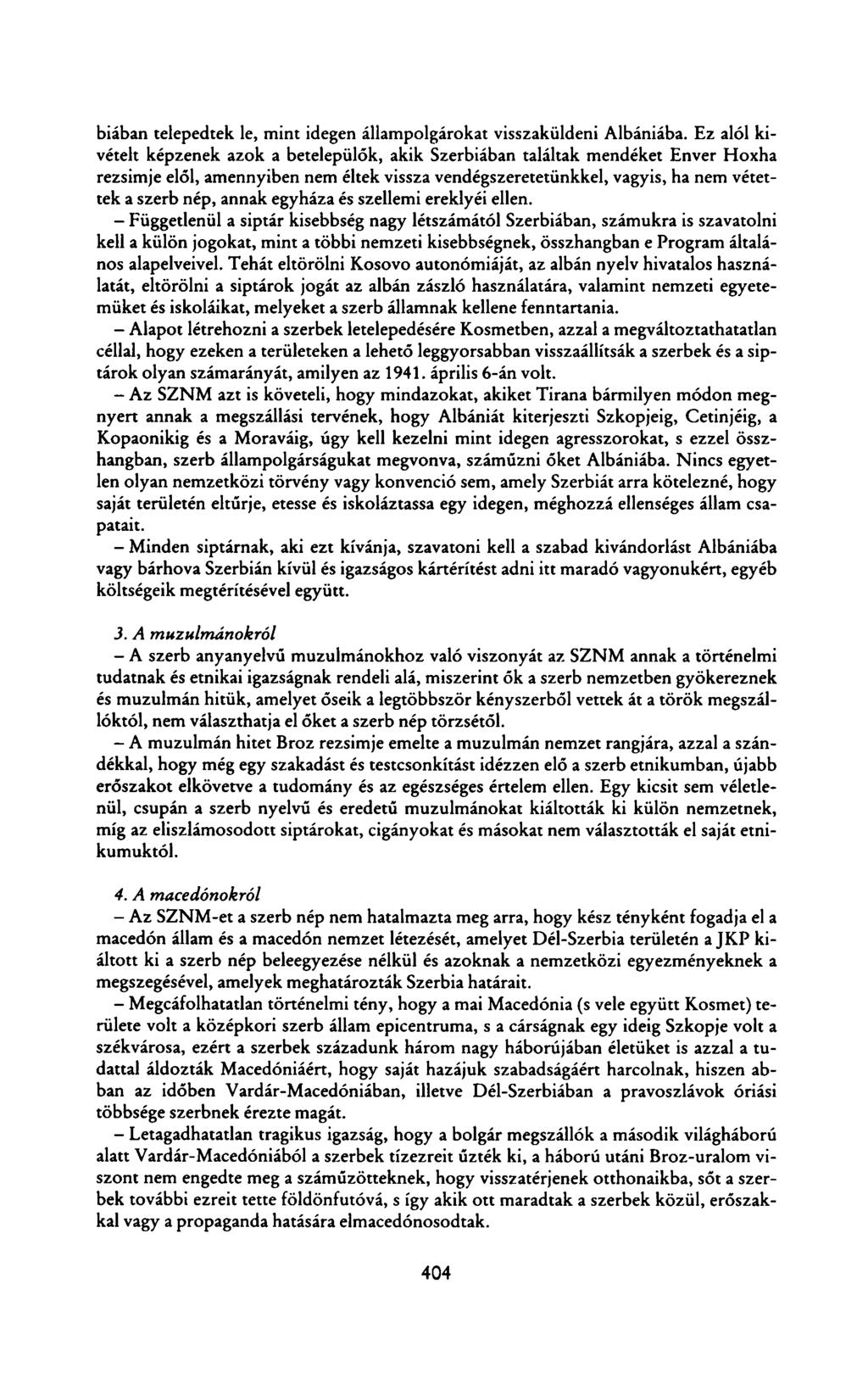 biában telepedtek le, mint idegen állampolgárokat visszaküldeni Albániába.