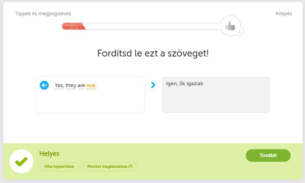 2.3.4. Angol mondat fordítása Duolingo (webes változat) Mondat szabad begépelése A feladat szövegében utasítás szerepel az angol mondat lefordítására.