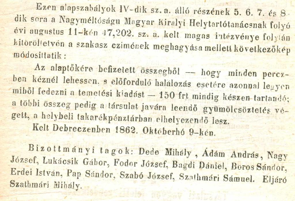 lépések megtétele, s ezek pontos megtartása határoztatk. _ Ket D e b r e c z e n b e n 1862. Augustus 26. 73,404. sz.