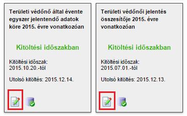 Az űrlapok címei alatt találhatók az alábbi adatok: érvényességi és kitöltési időszak, utolsó kitöltés dátuma.