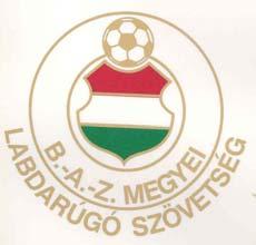 BORSOD-ABAÚJ-ZEMPLÉN MEGYEI LABDARÚGÓ SZÖVETSÉG 3527 MISKOLC, SELYEMRÉT U. 1. Levélcím: 3501 Miskolc, Pf. 11. Tel/Fax: 46/507-715, 46/507-716, 46/505-563, Tel.: 46/505-562 E-mail: info@borsodfoci.