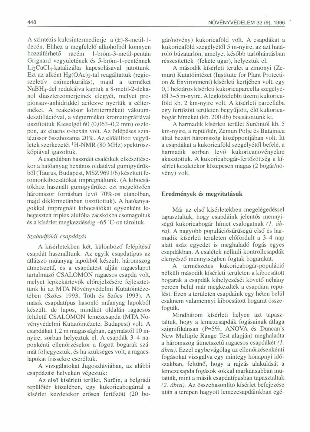 448 ÖVÉYVÉDELEM 32 (9), 1996 - A szintézis kulcsintermedierje a (±)-8-metil-ldecén.