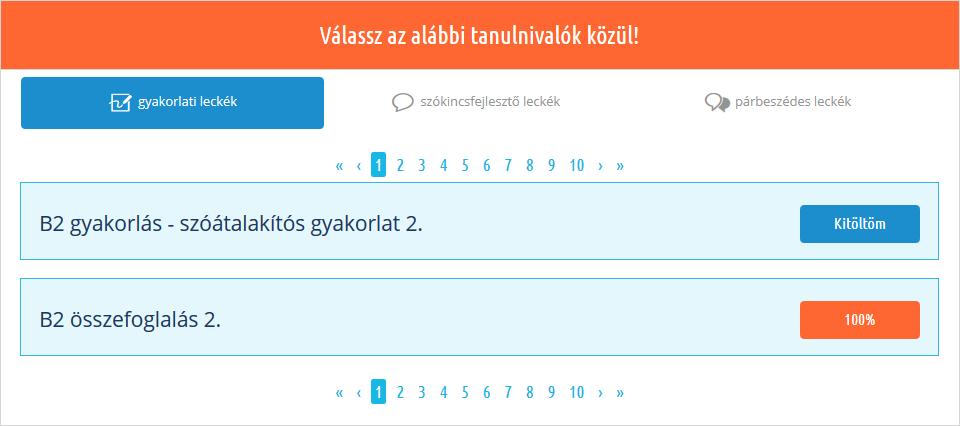 LECKÉK oldal Kattints a menüsorban a LECKÉK gombra! A LECKÉK oldalon a rendelkezésedre álló leckéket láthatod, típus szerint csoportosítva.