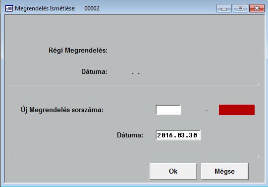 A már meglévő megrendeléseket ismételni lehet, változatlan formában.