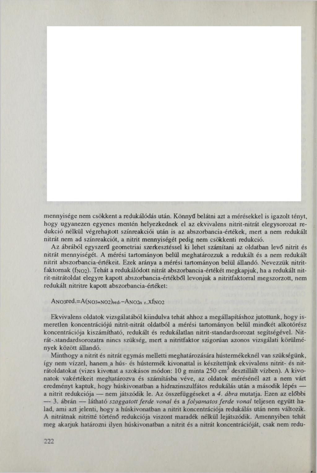 mennyisége nem csökkent a redukálódás után.
