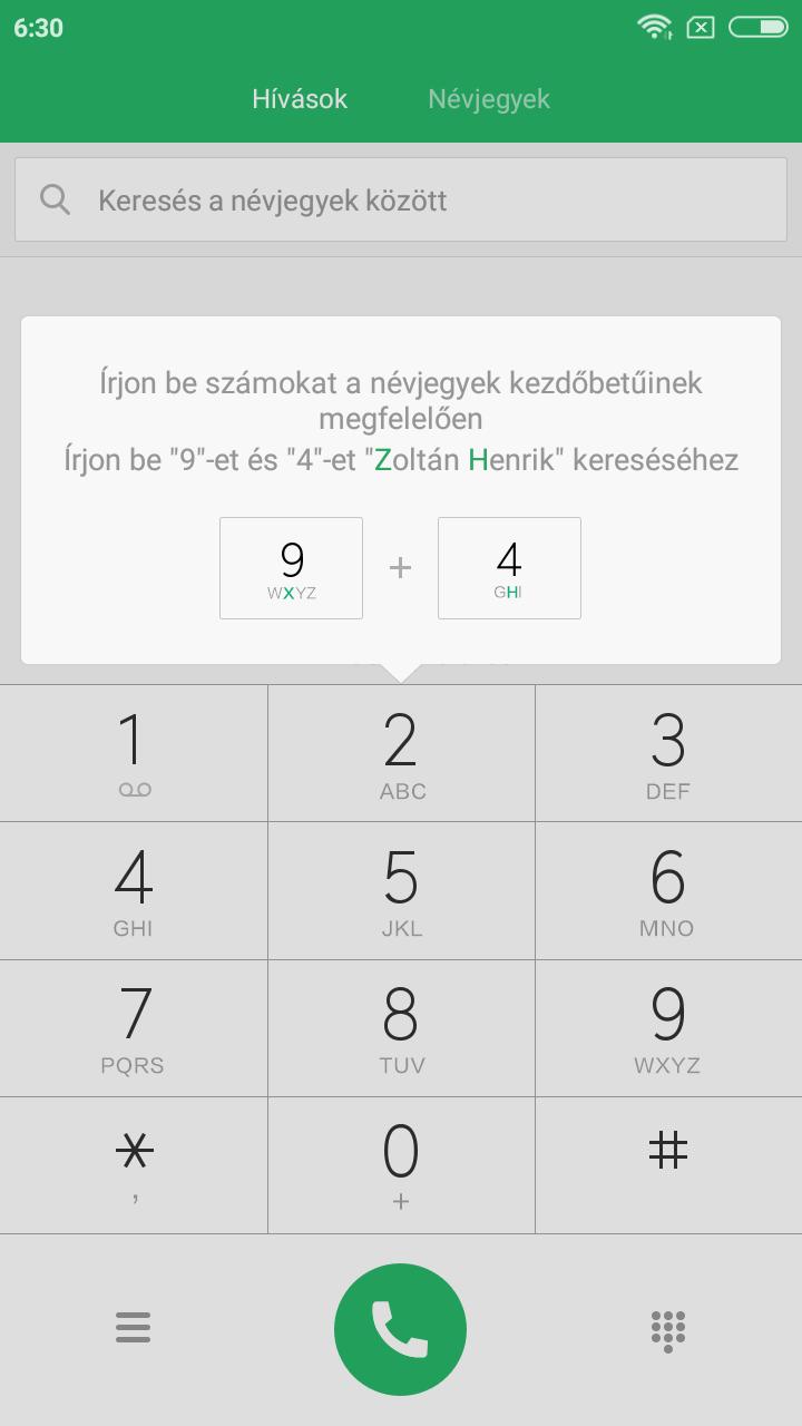 TÁRCSÁZÓ 1. Nyomja meg a kezdőlapon a TELEFON gombot ( ). 2. A gombbal hozhatja elő a billentyűzetet. 3.