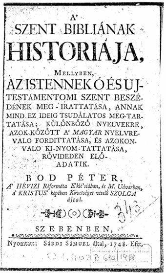 Viszont háromféle olyan változatot ismerünk, amely címlapján 1748-as évszámmal jelent meg.