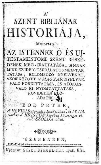 12 V. Ecsedy Judit A Szent Bibliának Históriája kiadásváltozataival a közelmúltban hárman foglalkoztak, de mindegyikük csak két változatot hasonlított össze és csak két címlapot közölt bár nem