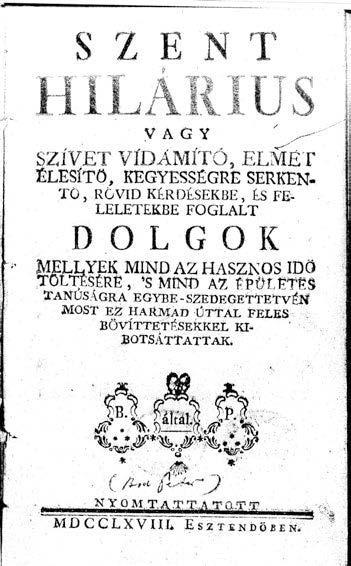 Bod Péter műveinek kiadástörténetéhez hamis évmegjelölésű változatok 25 8. kép. 1768 as évszámú 2. változat 9. kép. az utolsó XVIII.