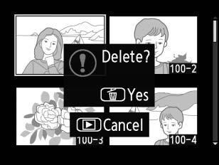 Képek törlése egyenként A fényképenkénti vagy nagyított visszajátszáskor éppen látható fénykép, illetve a kis képek listáján kijelölt kép törléséhez nyomja meg a gombot.