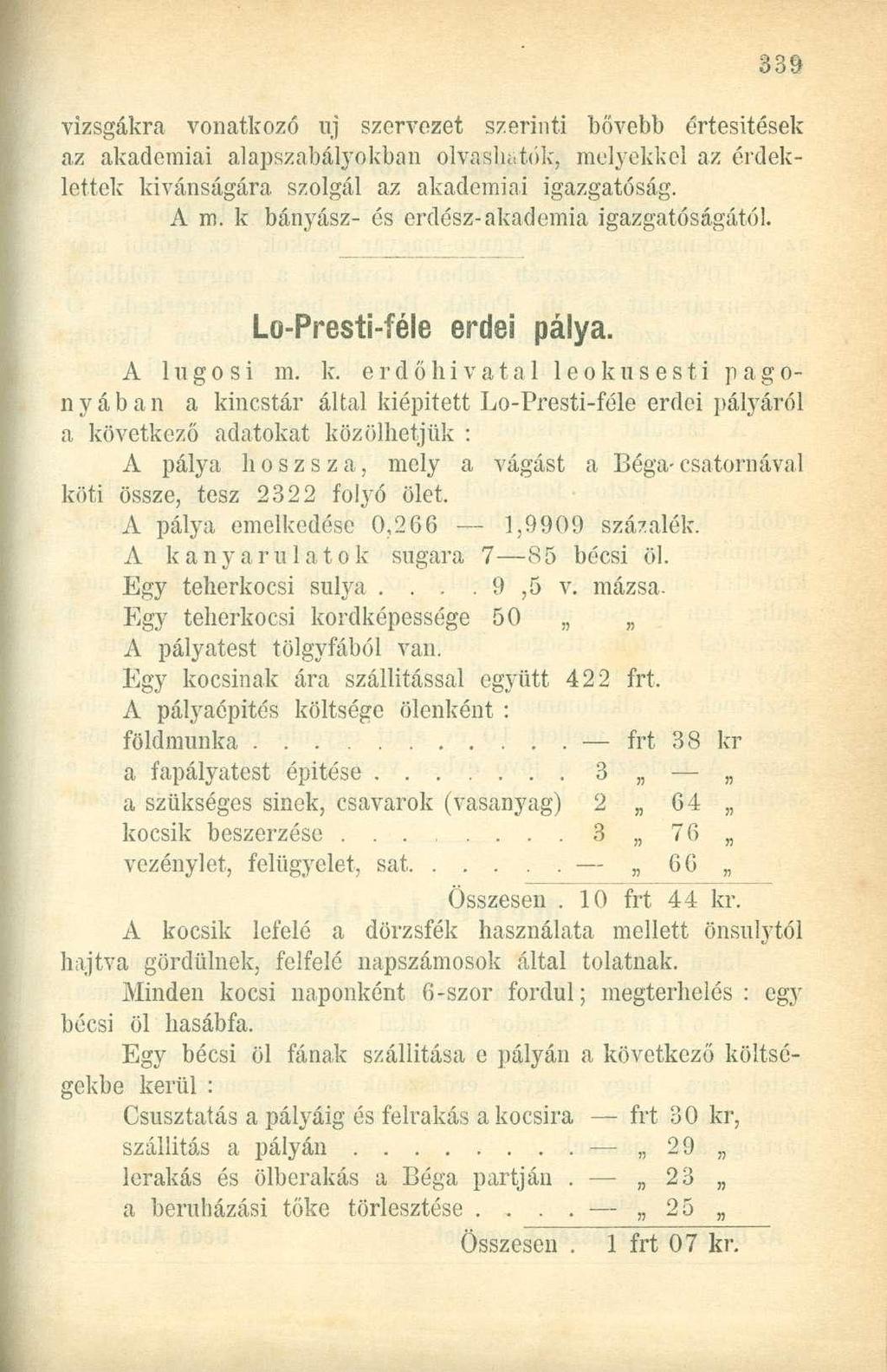 vizsgákra vonatkozó uj szervezet szerinti bővebb értesítések az akadémiai alapszabályokban olvashatók, melyekkel az érdeklettek kívánságára szolgál az akadémiai igazgatóság. A m.