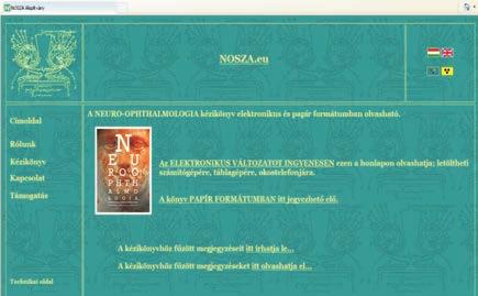 Korlátozott számban, válogatott esetekben, a betegek hozzáférhetnek, egyes intézményekben, study-k keretén belül is.