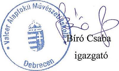 1.számú melléklet: Nyilatkozat VALCER ALAPFOKÚ MŰVÉSZETI ISKOLA 4029 Debrecen, Monti ezredes u. 3.