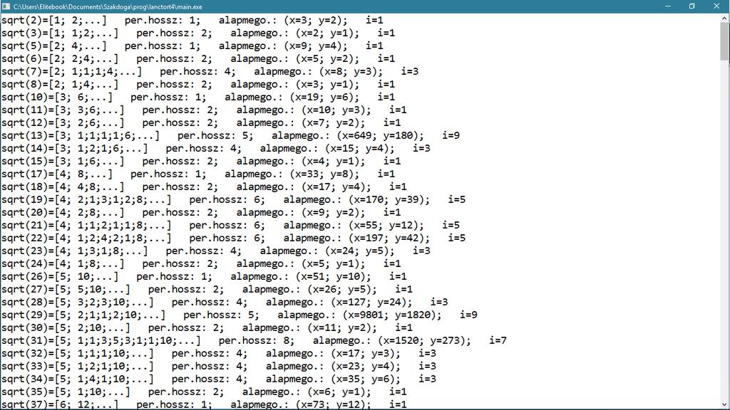 5. PERIODIKUS LÁNCTÖRTEK ÉS PELL-EGYENLETEK 56 5.3. Megjegyzés.