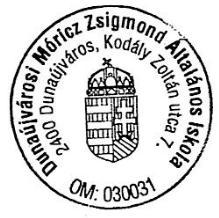 OM azonosító: 030031 Iskola: 25/413-124 E-mail: dmoriczos@gmail.