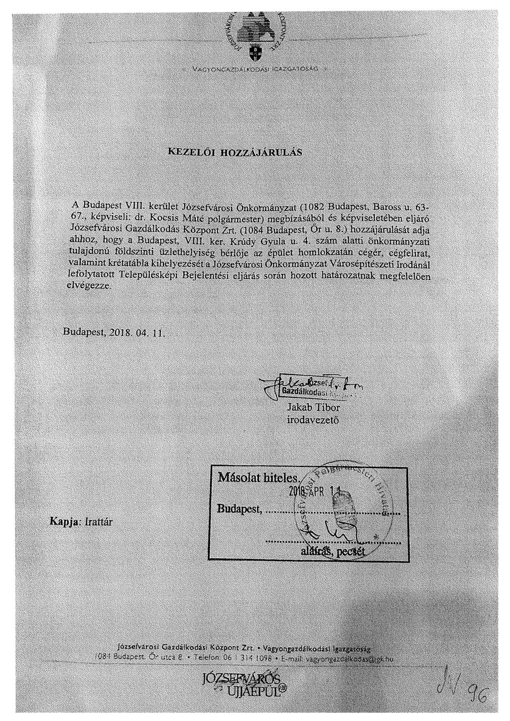 ilfiíliilli kkzi-:i.oi i i o z z ú á r i i.ás A Budapest VIII. kerület Józsefvárosi Önkormányzat (1082 Budapest. Baross u. 63-67., képviseli: dr.