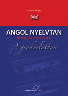 Magyarics Péter ANGOL NYELVI ÉRETTSÉGI középszint MK-1101 A4, 196 oldal érettségi Magyarics Péter ANGOL NYELVI ÉRETTSÉGI emelt szint