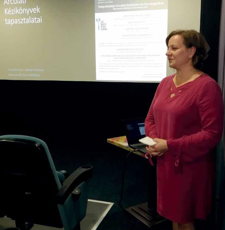 megvan az egyedi arculata, amelynek megőrzését, a szerves fejlődést és a helyi identitás erősödését szolgálják az arculati