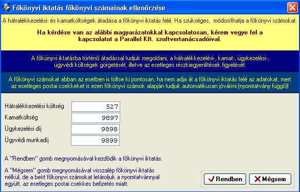 A költségek és díjak főkönyvi számait a program a számlarendben, adott főkönyvi számhoz, beállított besorolásokból veszi.