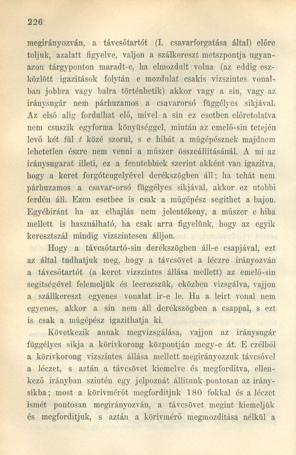 megirányozván, a távcsőtartót (I.