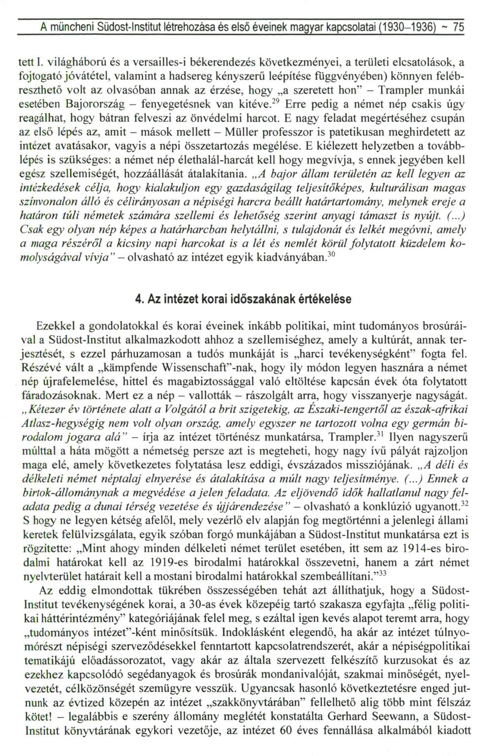 A müncheni Südost-lnstitut létrehozása és első éveinek magyar kapcsolatai (1930-1936) ~ 75 tett I.