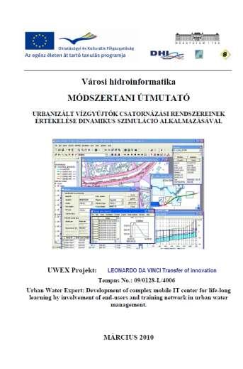 Néhány tervezett output Városüzemeltetés csapadékgazdálkodás és klímaadaptáció Kézikönyv önkormányzatoknak