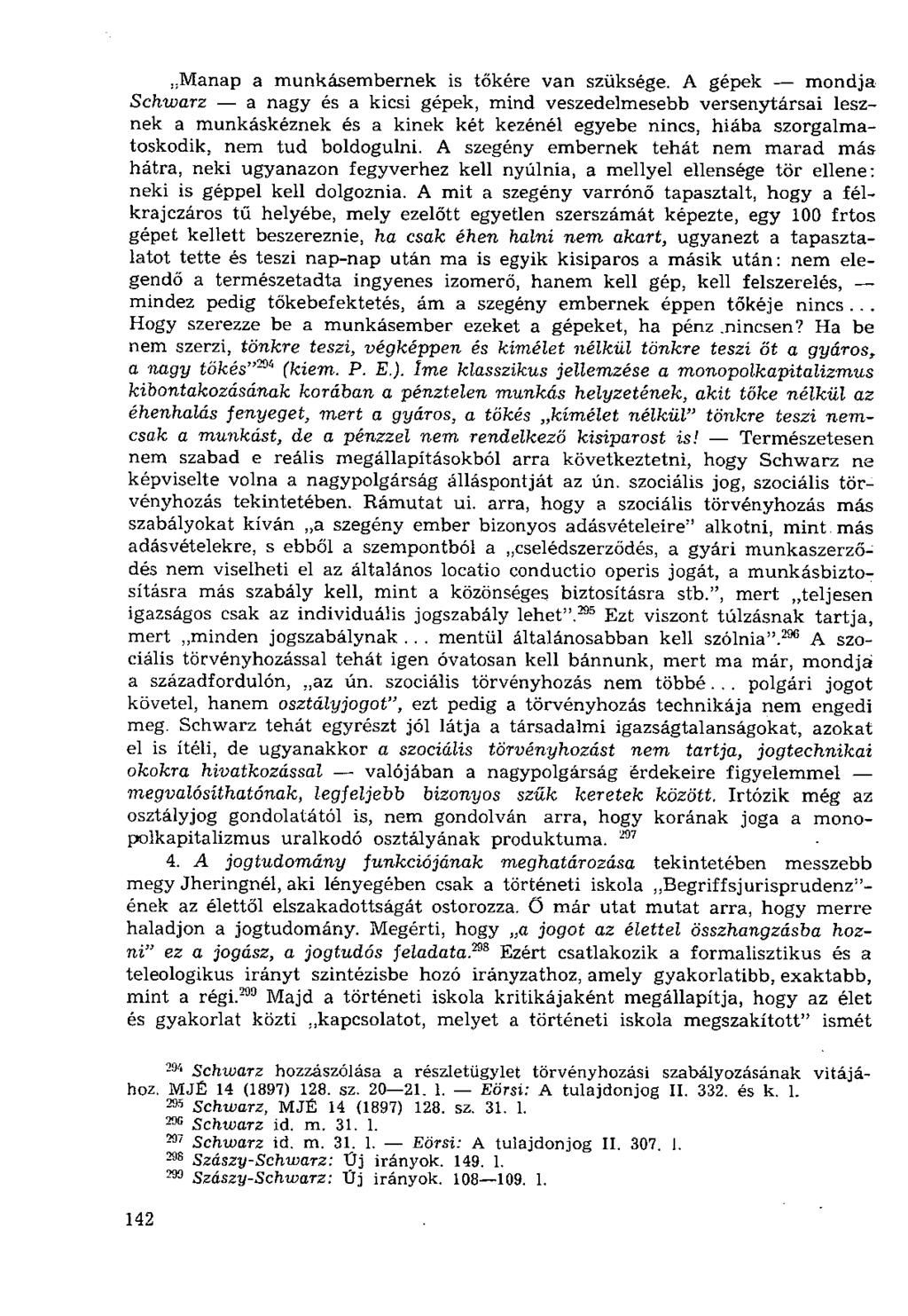 Manap a munkásembernek is tőkére van szüksége.