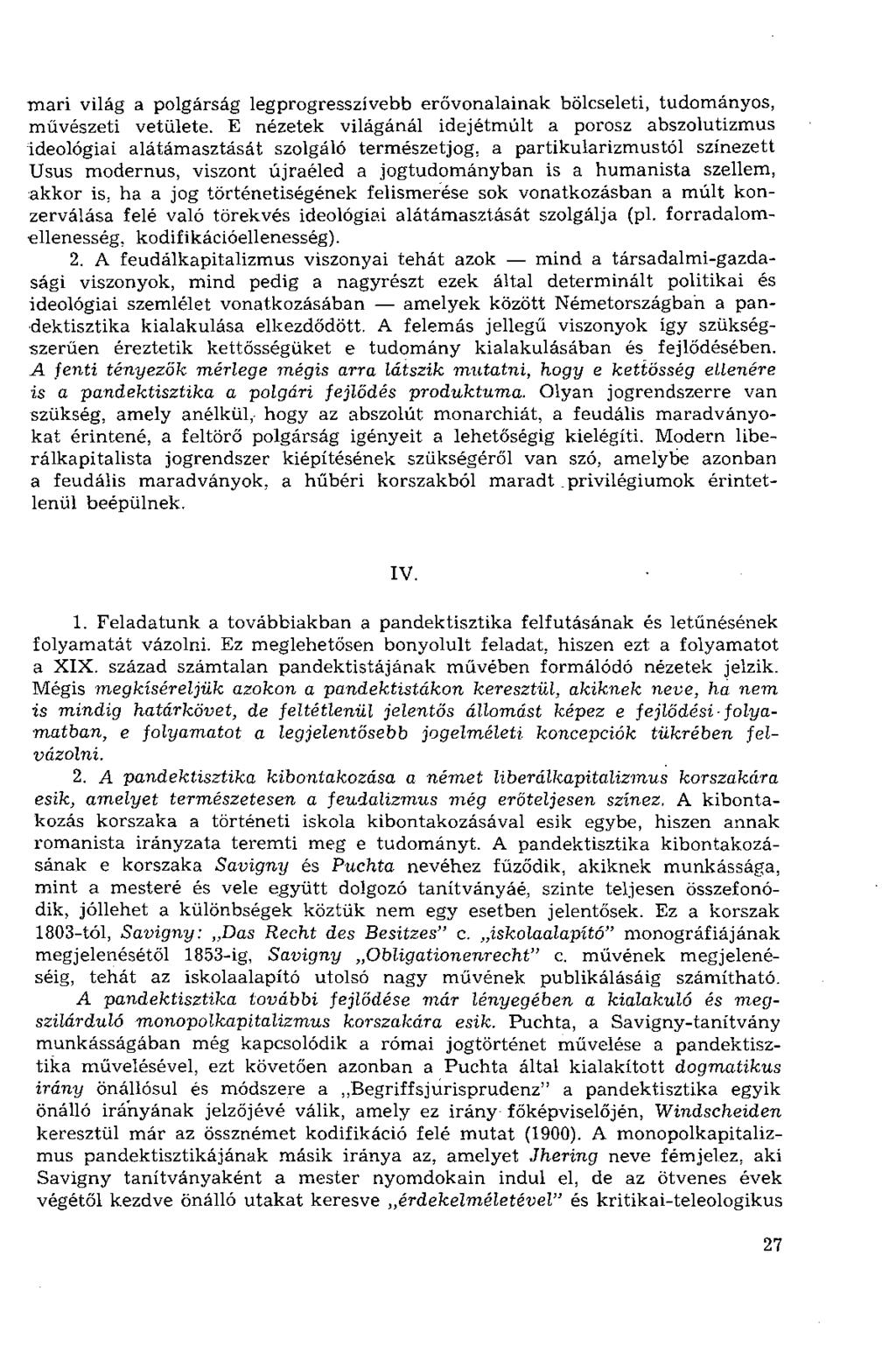 mari világ a polgárság legprogresszívebb erővonalainak bölcseleti, tudományos, művészeti vetülete.
