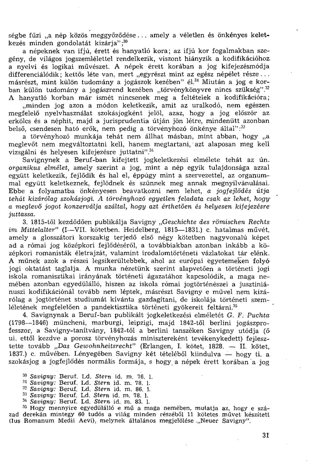 ségbe fűzi a nép közös meggyőződése.