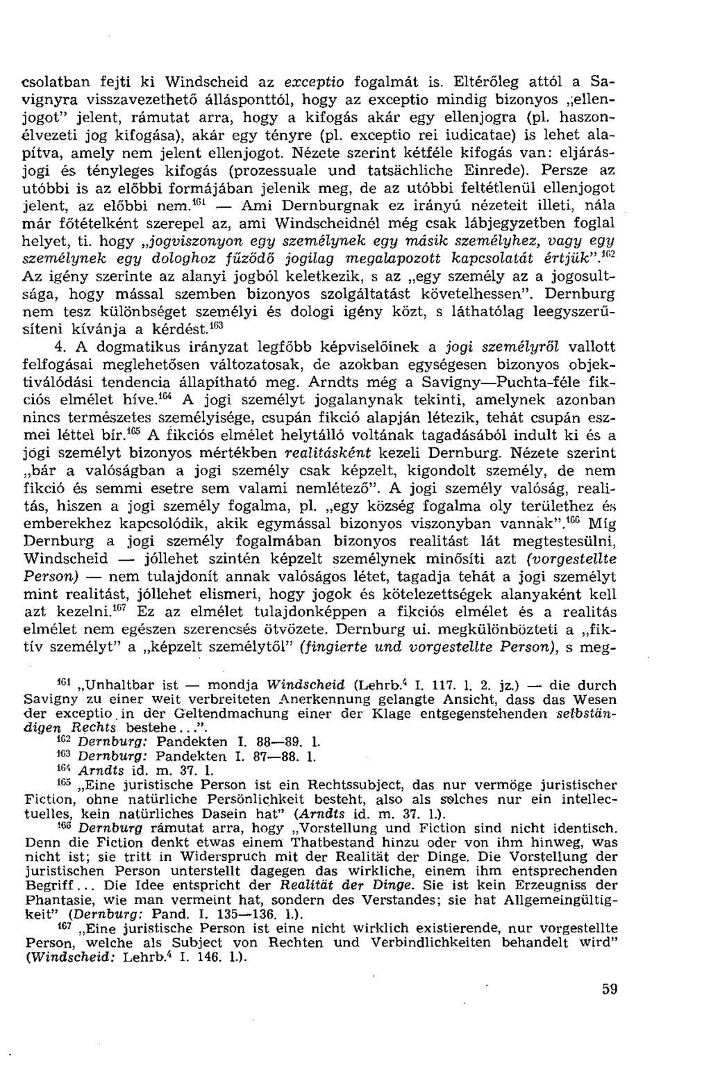 csolatban fejti ki Windscheid az exceptio fogalmát is.