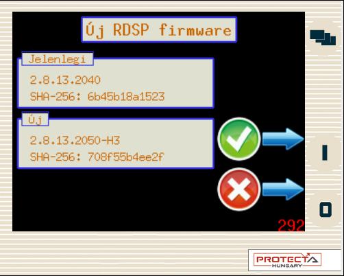 A FIRMWARE FRISSÍTÉS MENETE 3-6. ábra Megerősítő kérdés színes érintőképernyős kijelzőn 3.3 Speciális lépések 3.3.1 Rev. 2.8.13.