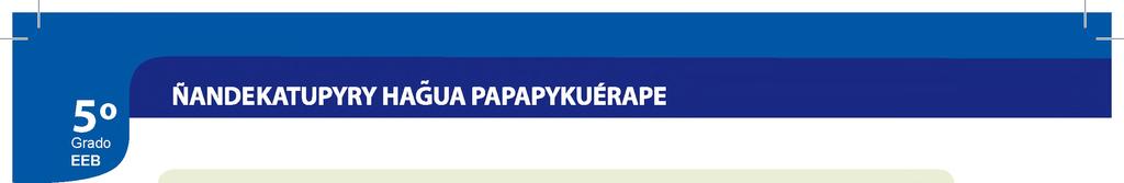 2 8 Ñasimplifica hagua fracción ojedividi pe numerador papapy tuichavévare.