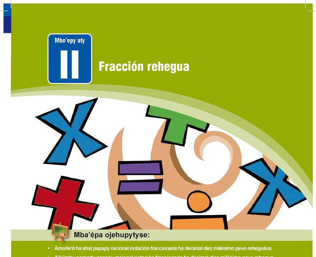 Amombe u tembiapo ojeruréva dato real papapy racional notación fraccionaria ha decimal diez milésimo peve.