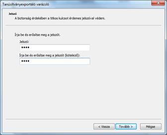 7. A következő ablakban adjon a biztonsági másolatnak egy teljesen tetszőleges jelszót. Fontos!