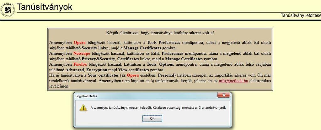 11. Függelék Hibalehetőségek és javításuk Nem tudok telepíteni, mert adminisztrátori jogosultság szükséges hozzá.