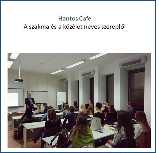 A Hantos Elemér Szakkollégium alapértékei, céljai Magas szintű, minőségi