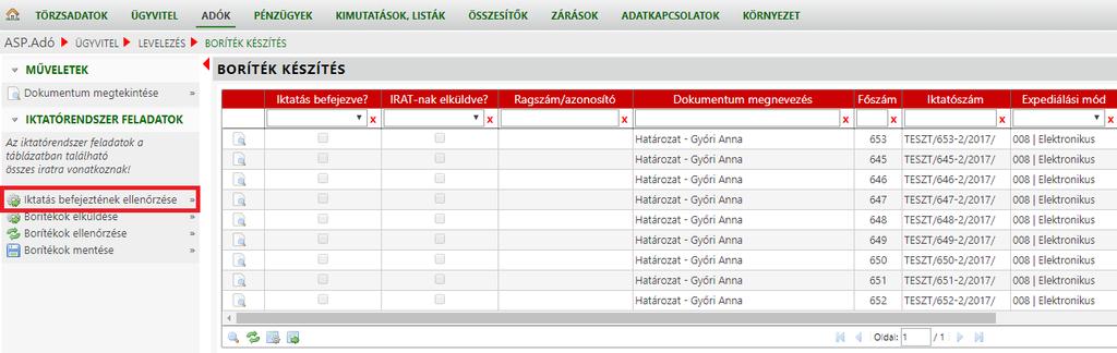 Amennyiben megtörtént az iktatás az Iratkezelő szakrendszerben, a táblázat megfelelő oszlopában pipa jelenik meg minden egyes iktatásra került iratnál.